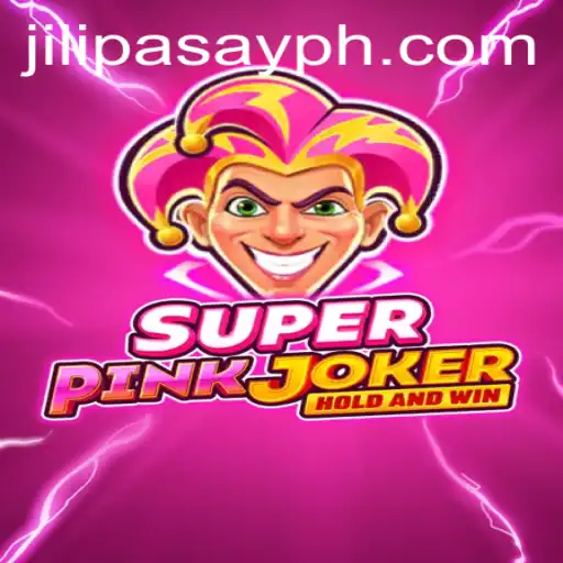 Exploring the Exciting World of SuperPinkJoker: A Casino Adventure in Jili Pasay